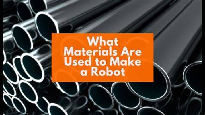 What materials do you need to make a robot?
